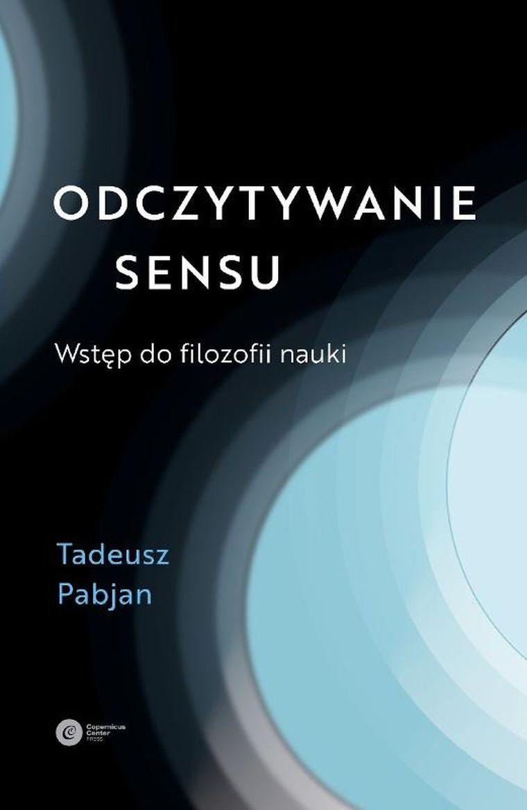 Odczytywanie sensu. Wtęp do filozofii nauki