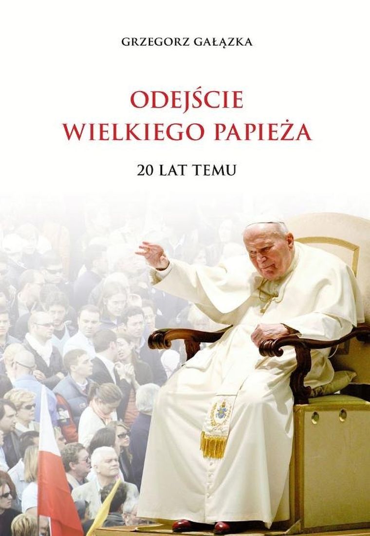 Odejście wielkiego papieża. 20 lat temu