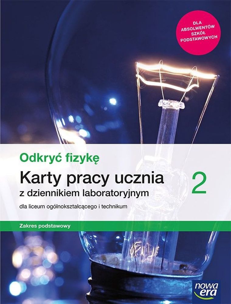 Odkryć fizykę. Karty pracy 2. Liceum i technikum. Zakres podstawowy