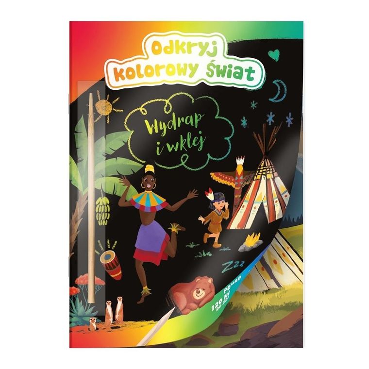 Odkryj kolorowy świat. Wydrapywanka. Indianie