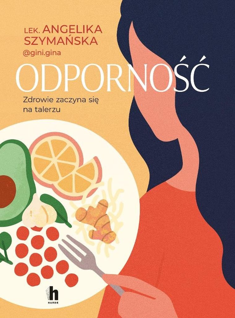 Odporność. Zdrowie zaczyna się na talerzu