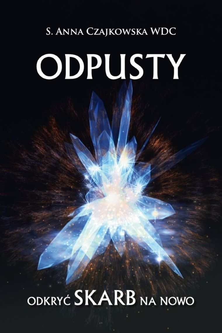 Odpusty. Odkryć skarb na nowo