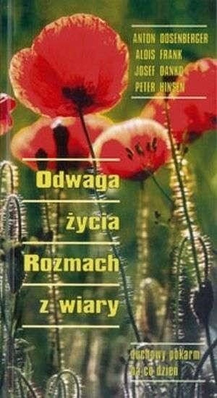 Odwaga życia. Rozmach z wiary