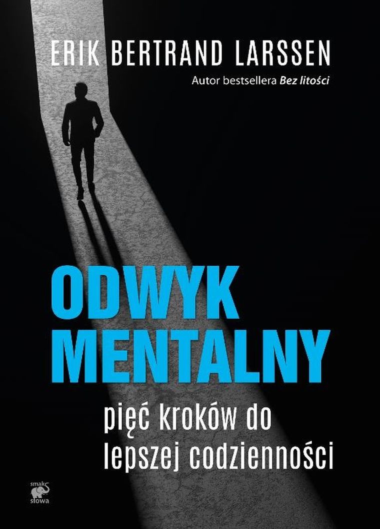 Odwyk mentalny. Pięć kroków do lepszej codzienności