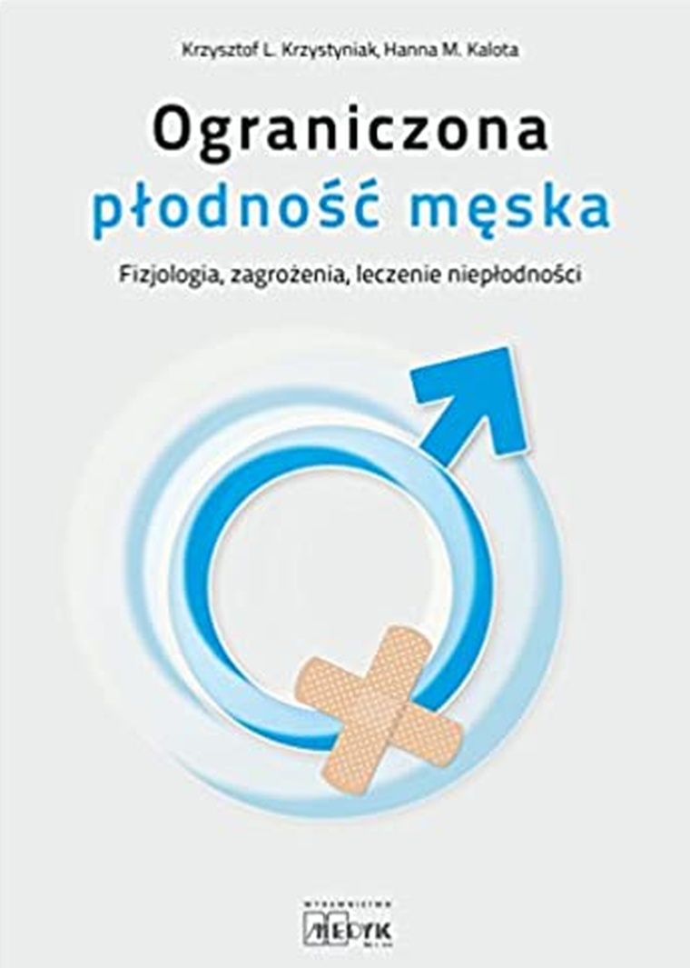 Ograniczona płodność męska fizjologia, zagrożenia, leczenie niepłodności