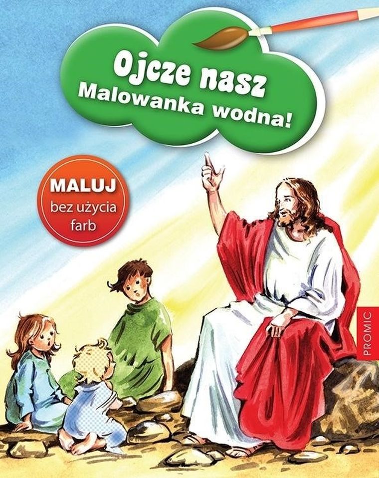 Ojcze nasz. Malowanka wodna!