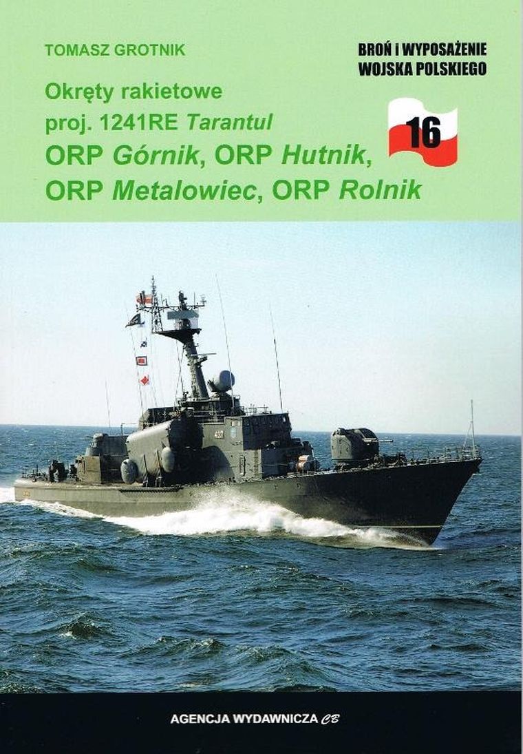 Okręty rakietowe proj. 1241RE Tarantul ORP Górnik, ORP Hutnik, ORP Metalowiec, ORP Rolnik (BIWWP 16)