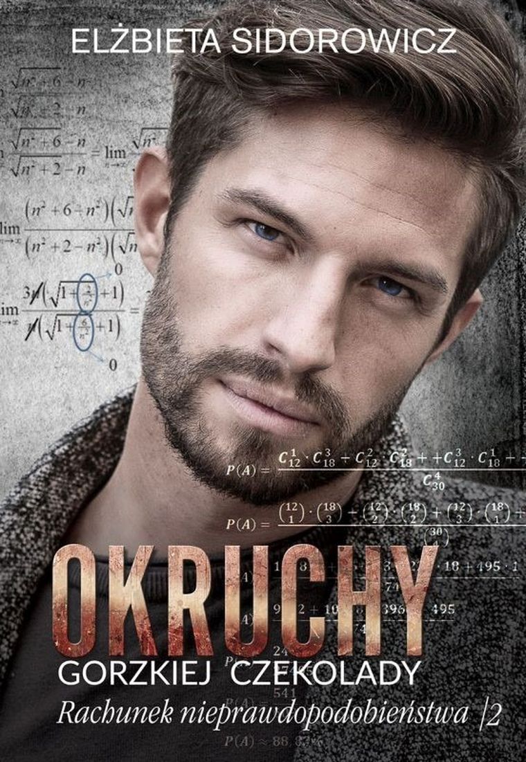 Okruchy gorzkiej czekolady. Rachunek nieprawdopodobieństwa. Tom 2
