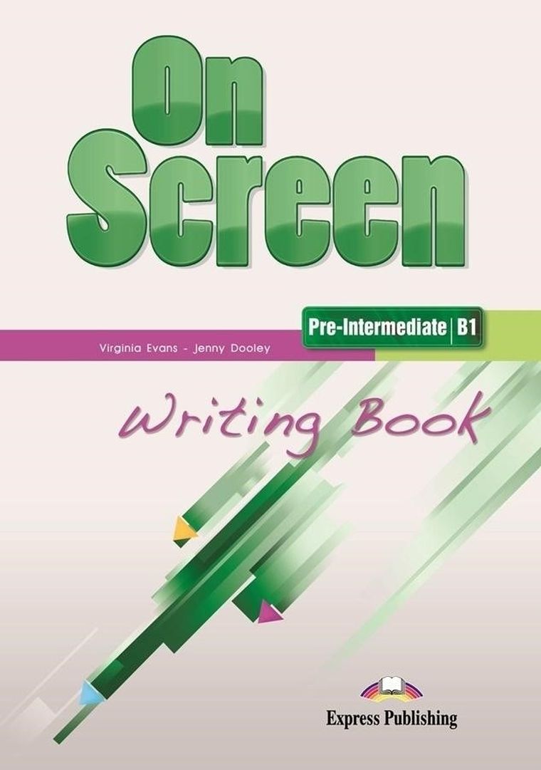 On Screen Pre-Intermediate B1 Writing Book