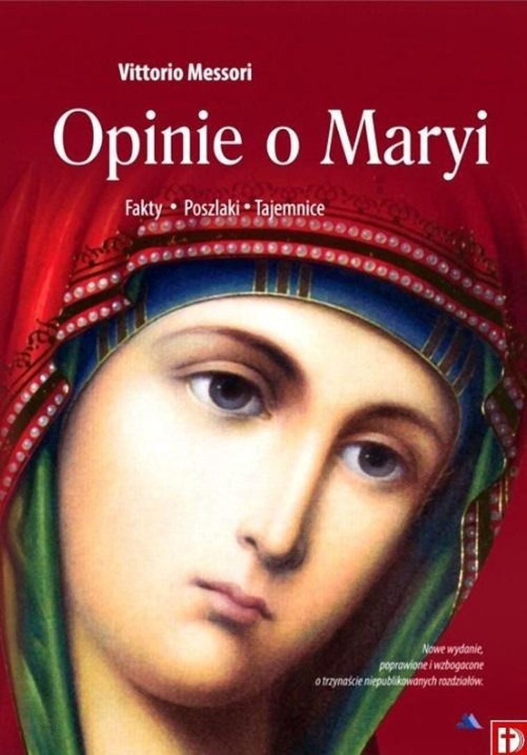 Opinie o Maryi. Fakty, poszlaki, tajemnice