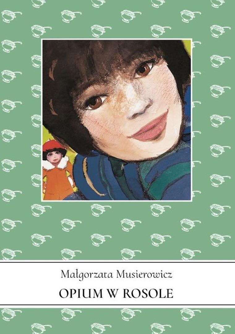 Opium w rosole Jeżycjada. Tom 5