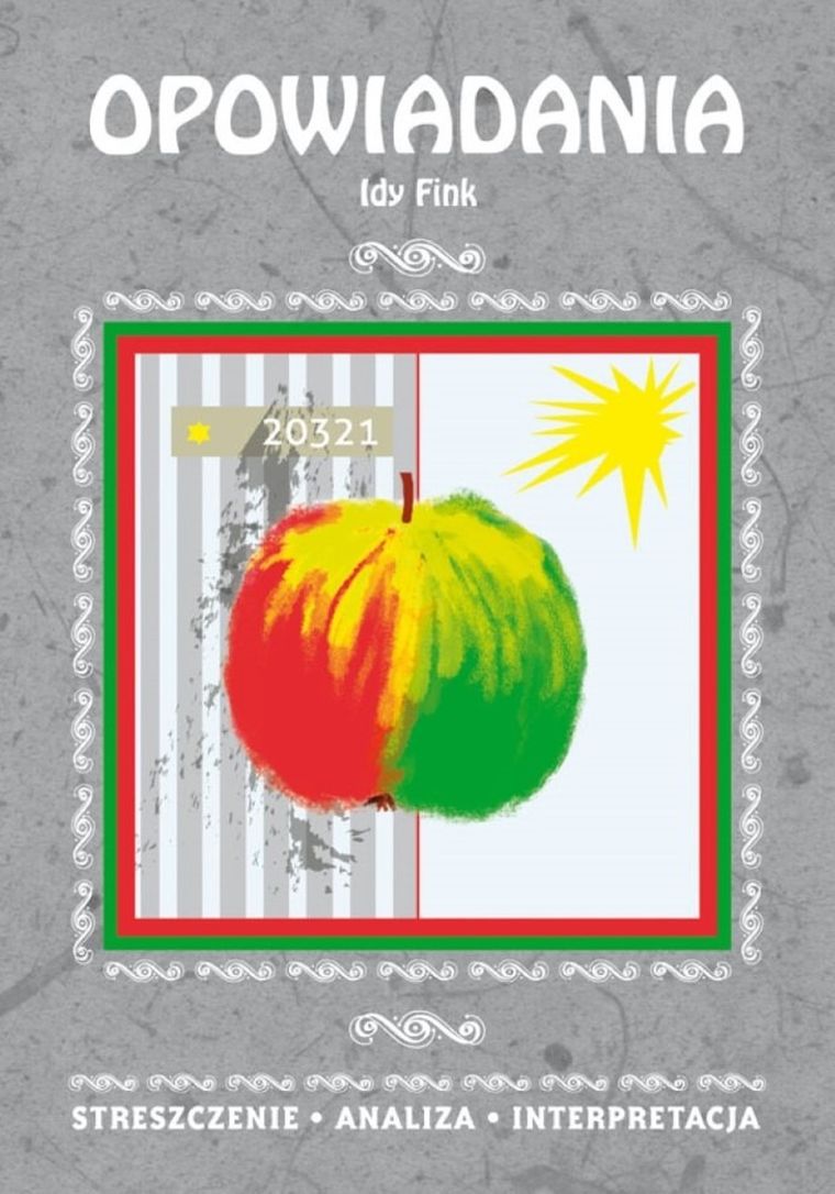 Opowiadania Idy Fink. Streszecznie, analiza, interpretacja