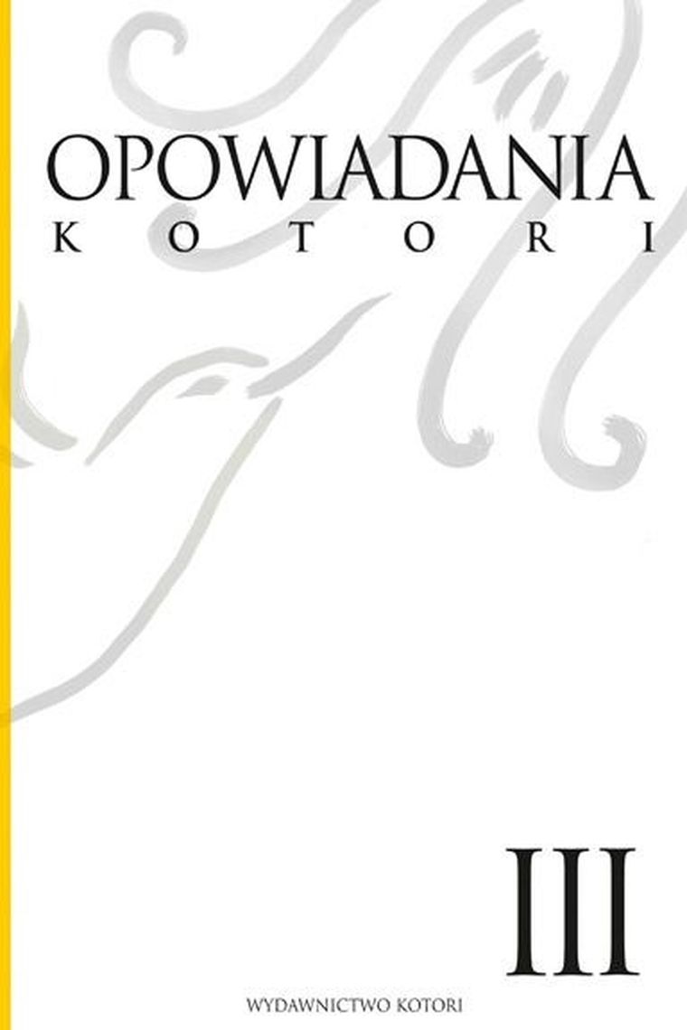 Opowiadania Kotori. Tom 3