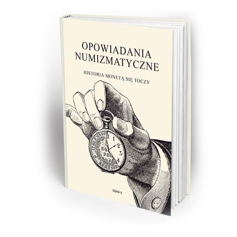 Opowiadania numizmatyczne. Tom 1