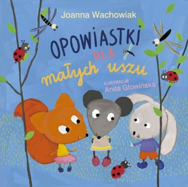 Opowiastki dla małych uszu