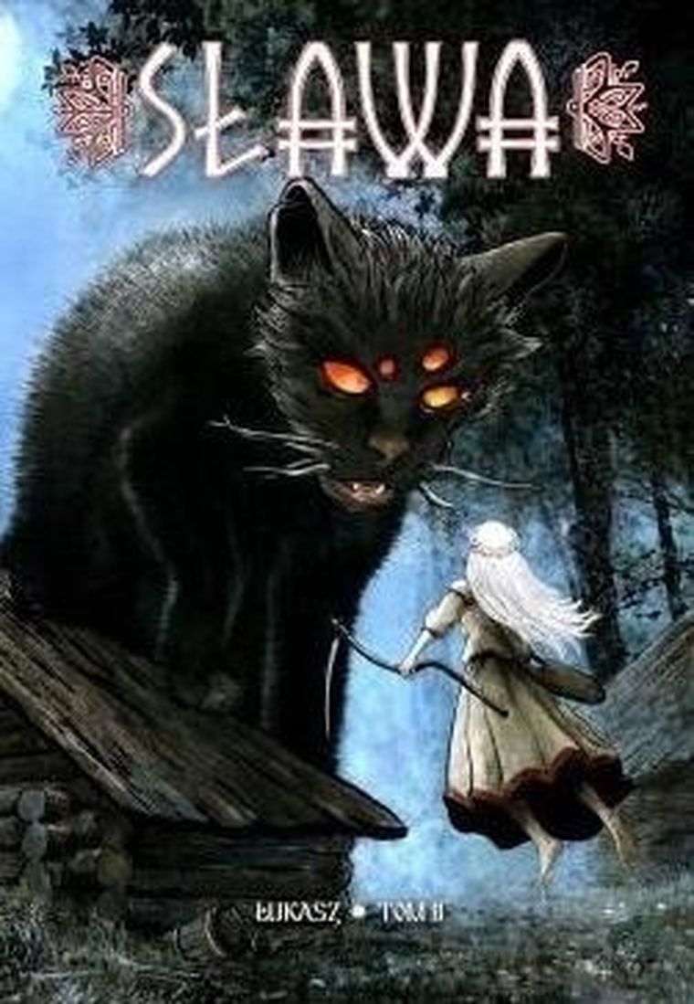 Opowieść słowiańska. Tom 2. Sława