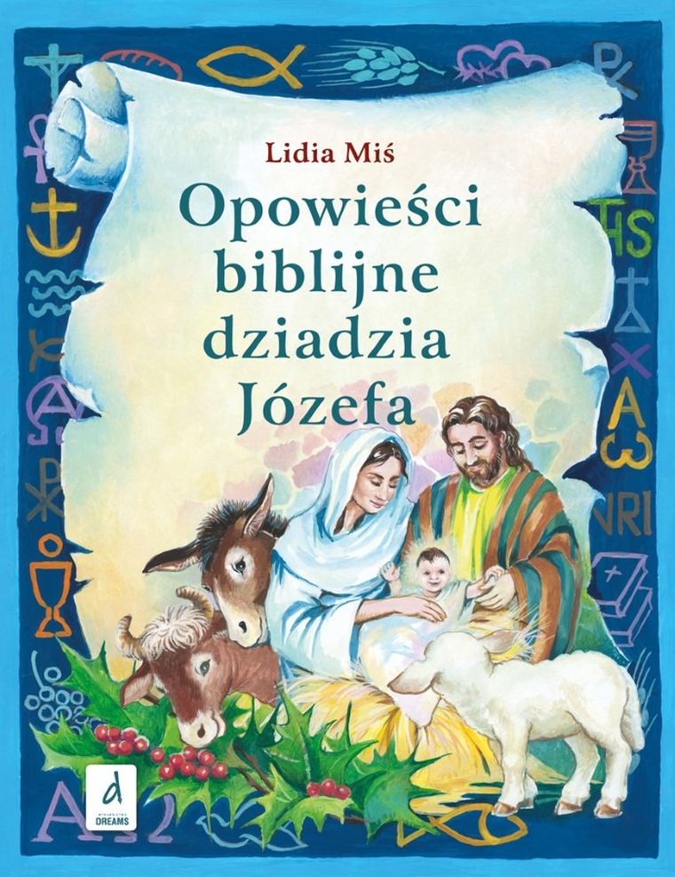 Opowieści biblijne dziadzia Józefa. Część 3