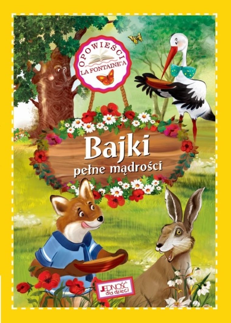 Opowieści La Fontainea. Bajki pełne mądrości