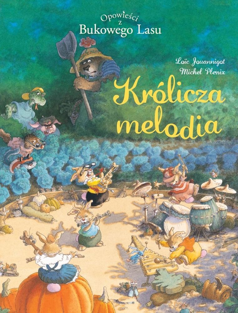 Opowieści z Bukowego Lasu. Tom 4. Królicza melodia