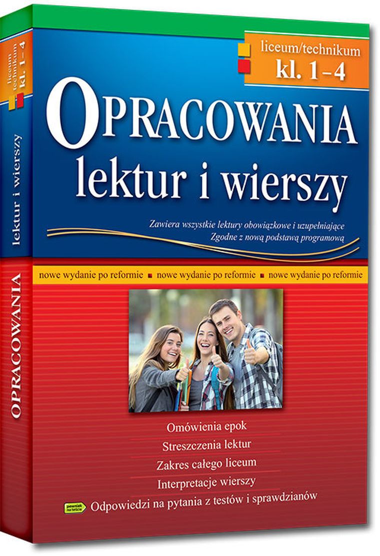 Opracowania lektur i wierszy. Liceum/technikum. Klasy 1-4. Po reformie