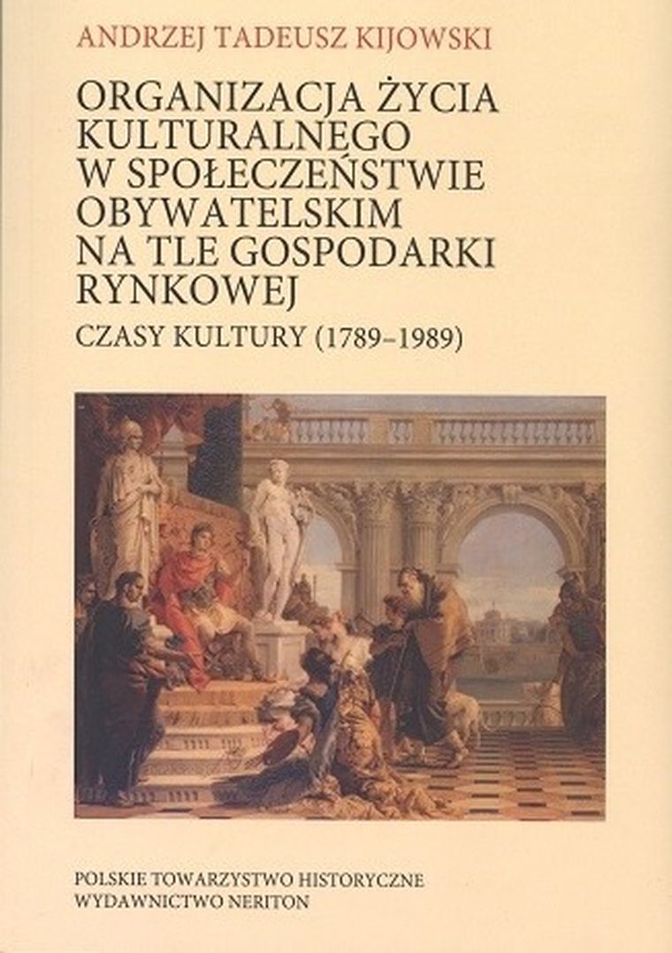 Organizacja życia kulturalnego w społeczeństwie obywatelskim na tle gospodarki rynkowej