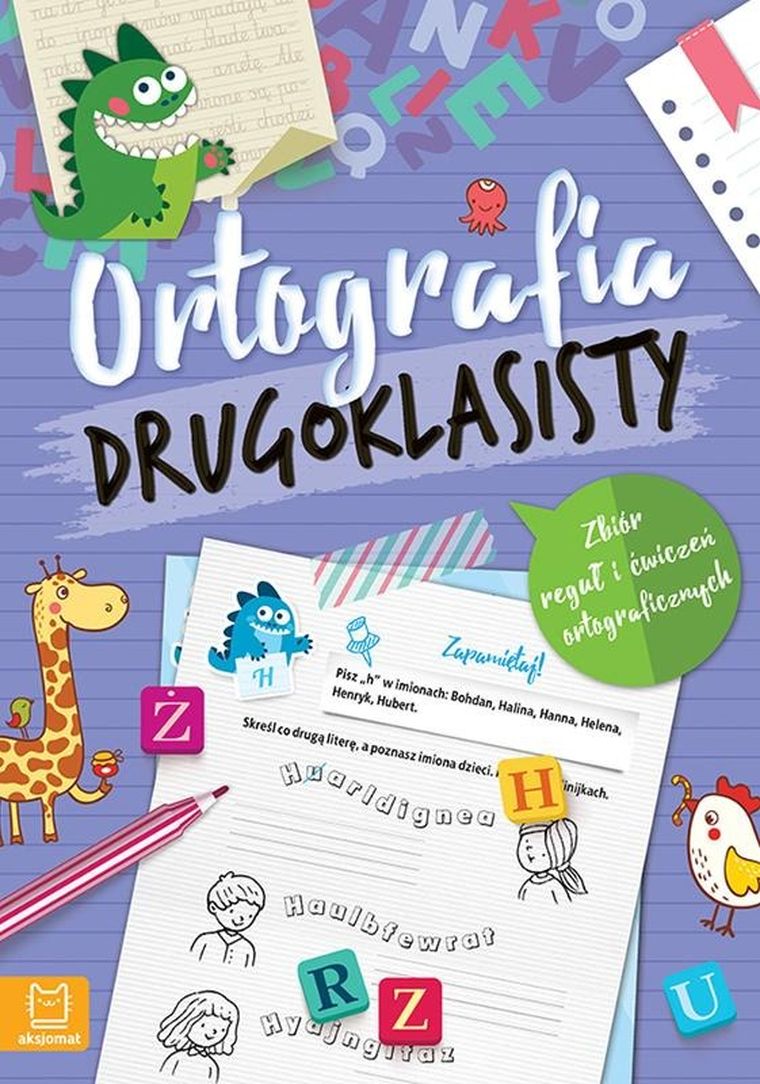 Ortografia drugoklasisty. Zbiór reguł i ćwiczeń