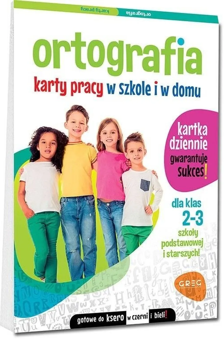 Ortografia. Karty pracy w szkole i w domu. Klasa 2-3
