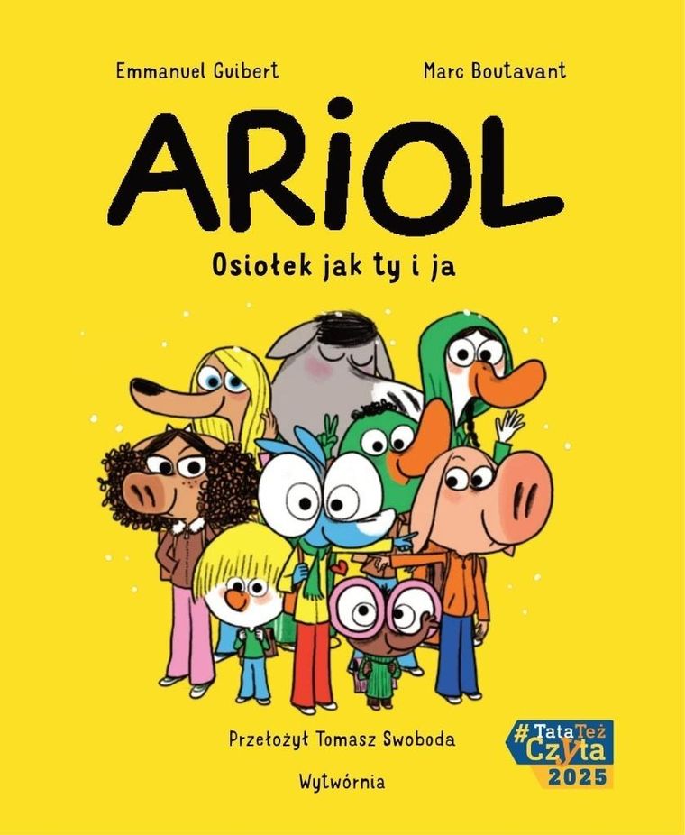 Osiołek jak ty i ja. Ariol. Tom 1