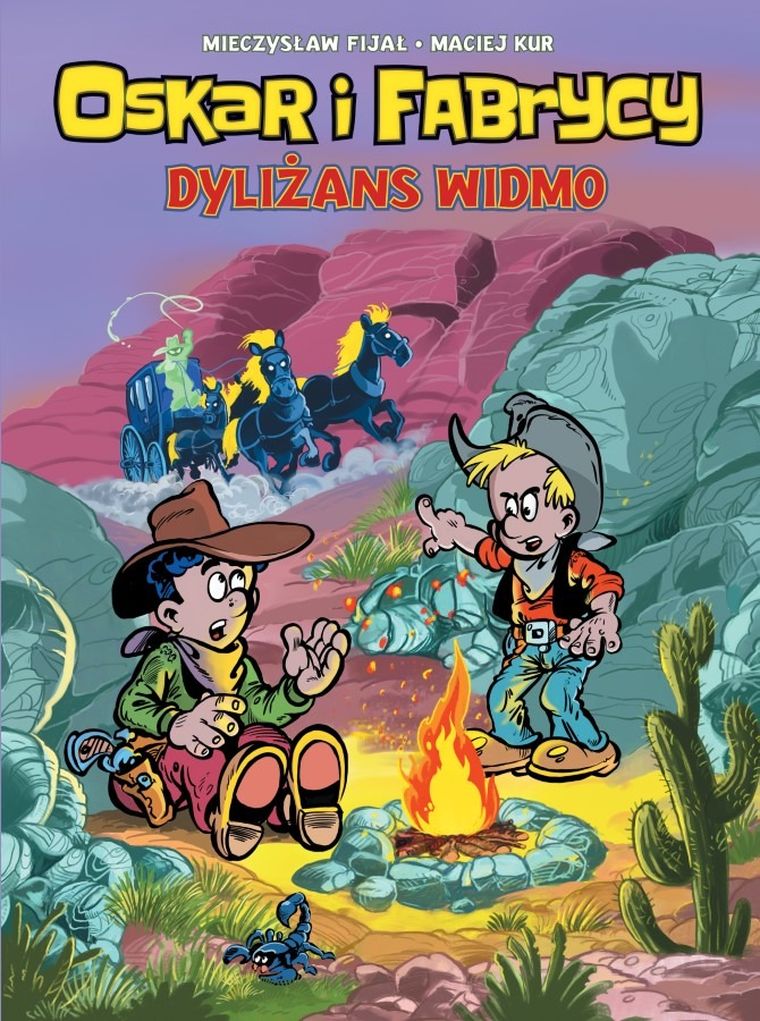 Oskar i Fabrycy. Tom 2. Dyliżans widmo