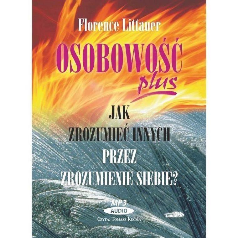 Osobowość plus. Jak zrozumieć innych przez zrozumienie siebie. Audiobook CD