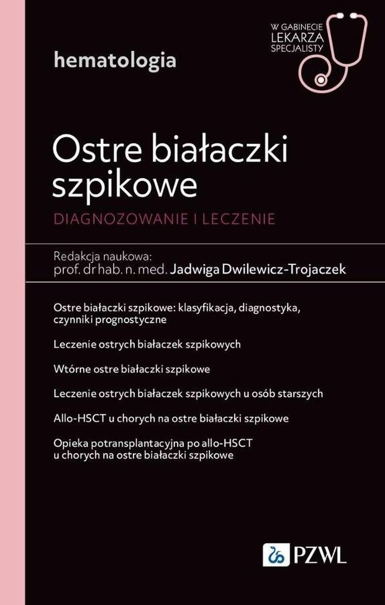 Ostre białaczki szpikowe. Diagnozowane i leczenie