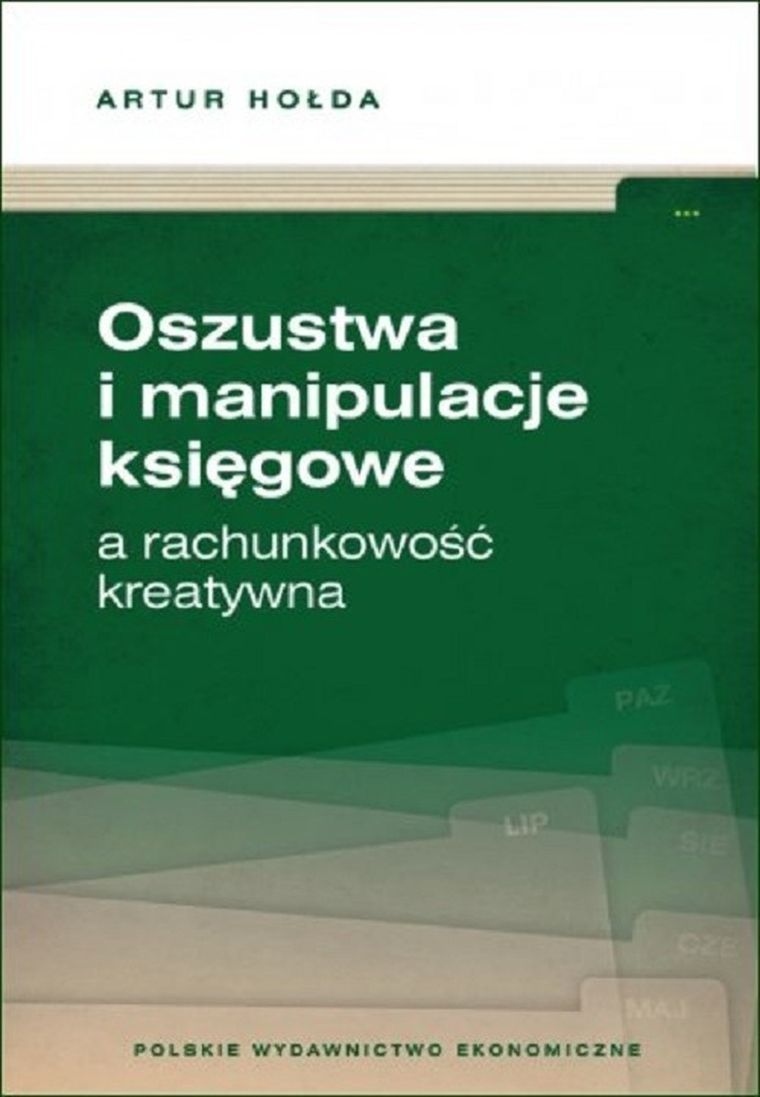 Oszustwa i manipulacje księgowe a rachunkowość..