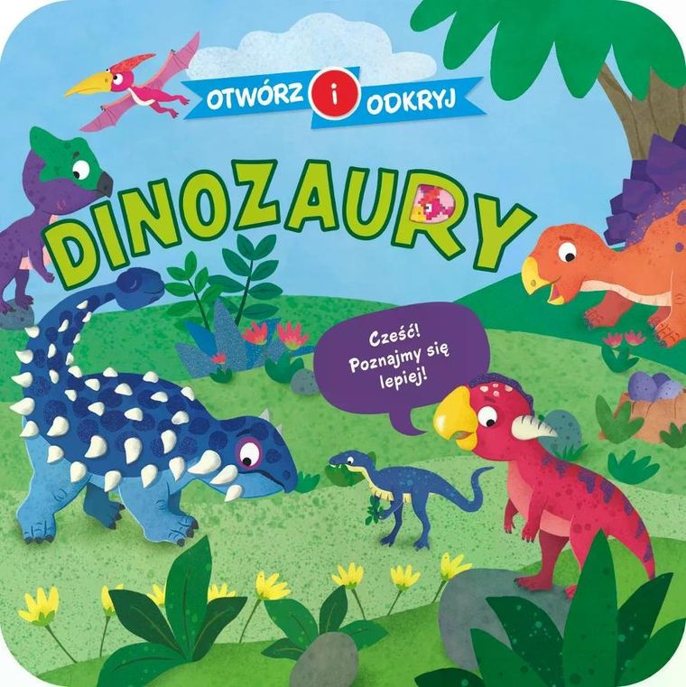 Otwórz i odkryj. Dinozaury