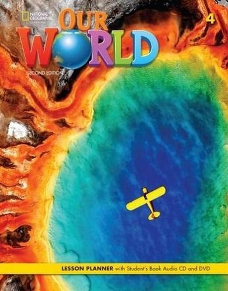 Our World 4. 2nd edition. Lesson planner
