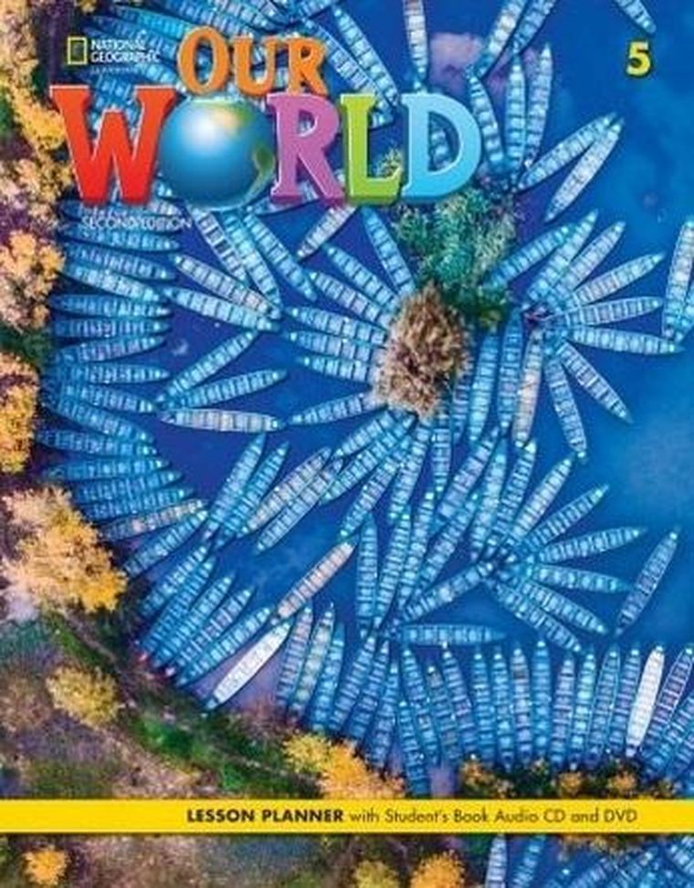 Our World 5. 2nd edition. Lesson planner + Sstudent's Book