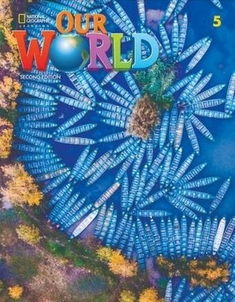 Our World 5. 2nd edition. Student's book