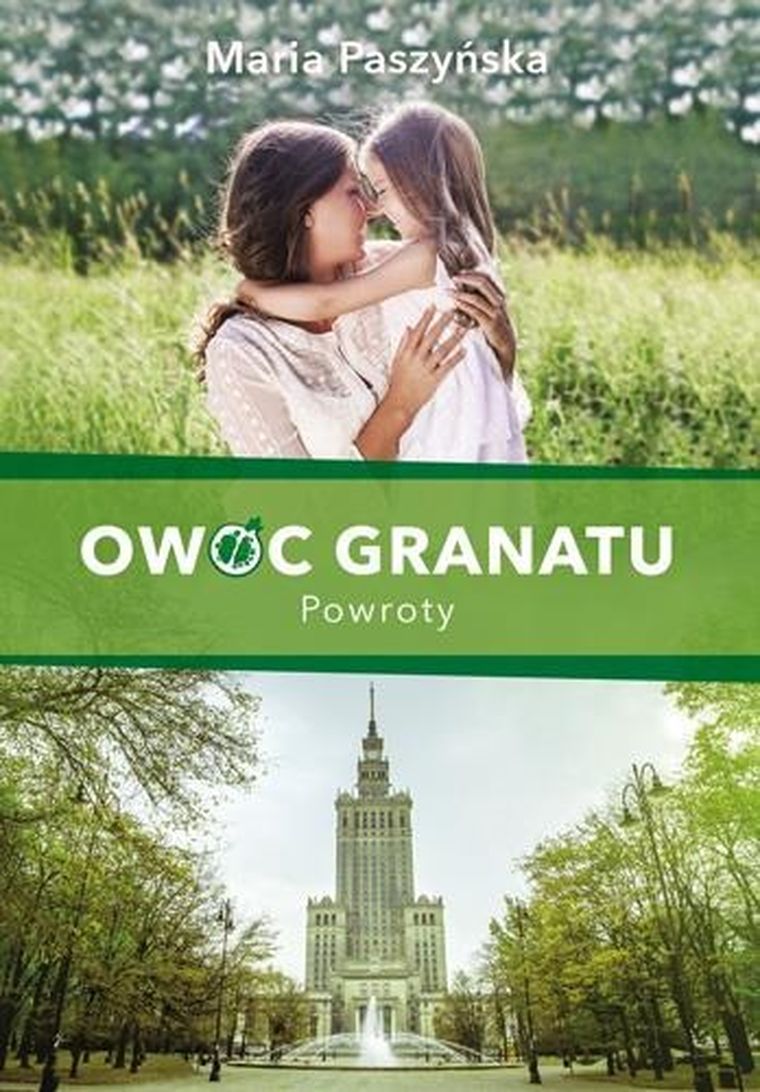 Owoc granatu. Tom 4. Powroty