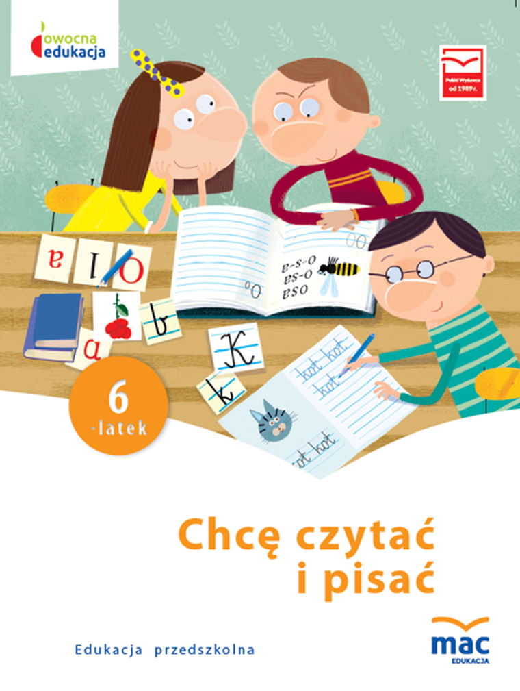 Owocna edukacja. Chcę czytać i pisać. Sześciolatek