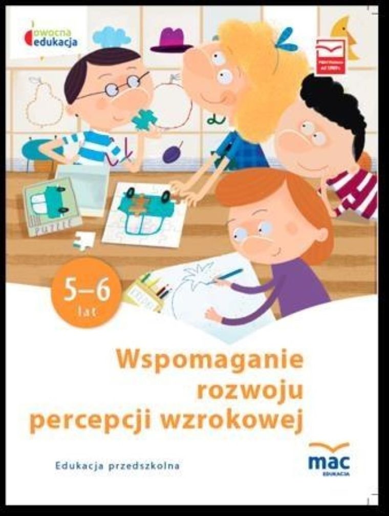 Owocna edukacja. Szkoła Podstawowa. Wspomaganie rozwoju percepcji wzrokowej