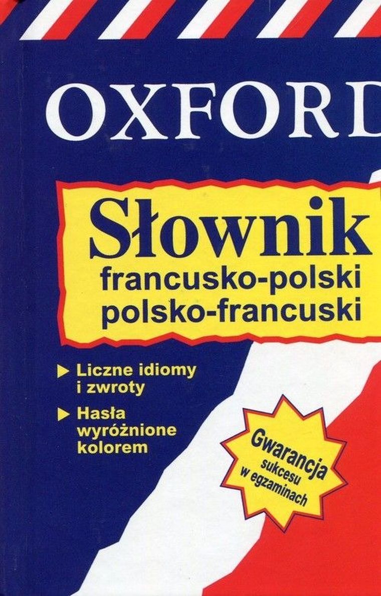 Oxford. Słownik francusko-polski-polsko-francuski