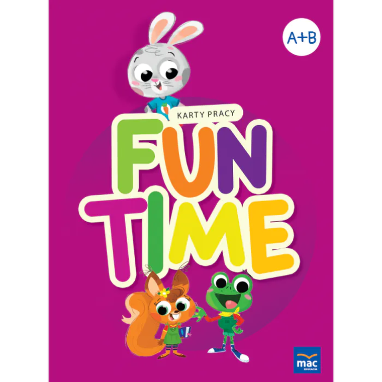 Pakiet: Fun Time. Karty Pracy. Poziom A+B