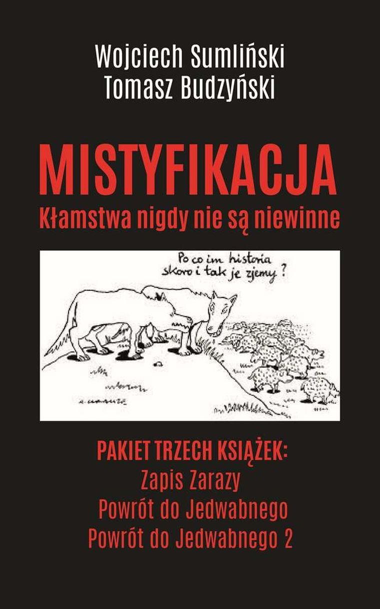 Pakiet: Mistyfikacja. Zapis zarazy + Powrót do Jedwabnego + Powrót do jedwabnego 2