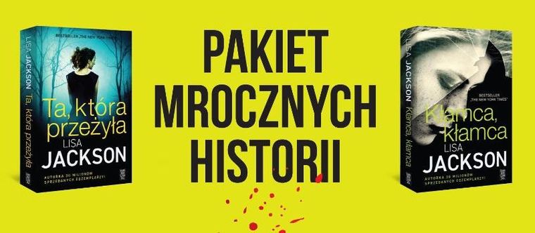 Pakiet mrocznych historii: Kłamca... + Ta, która przeżyła