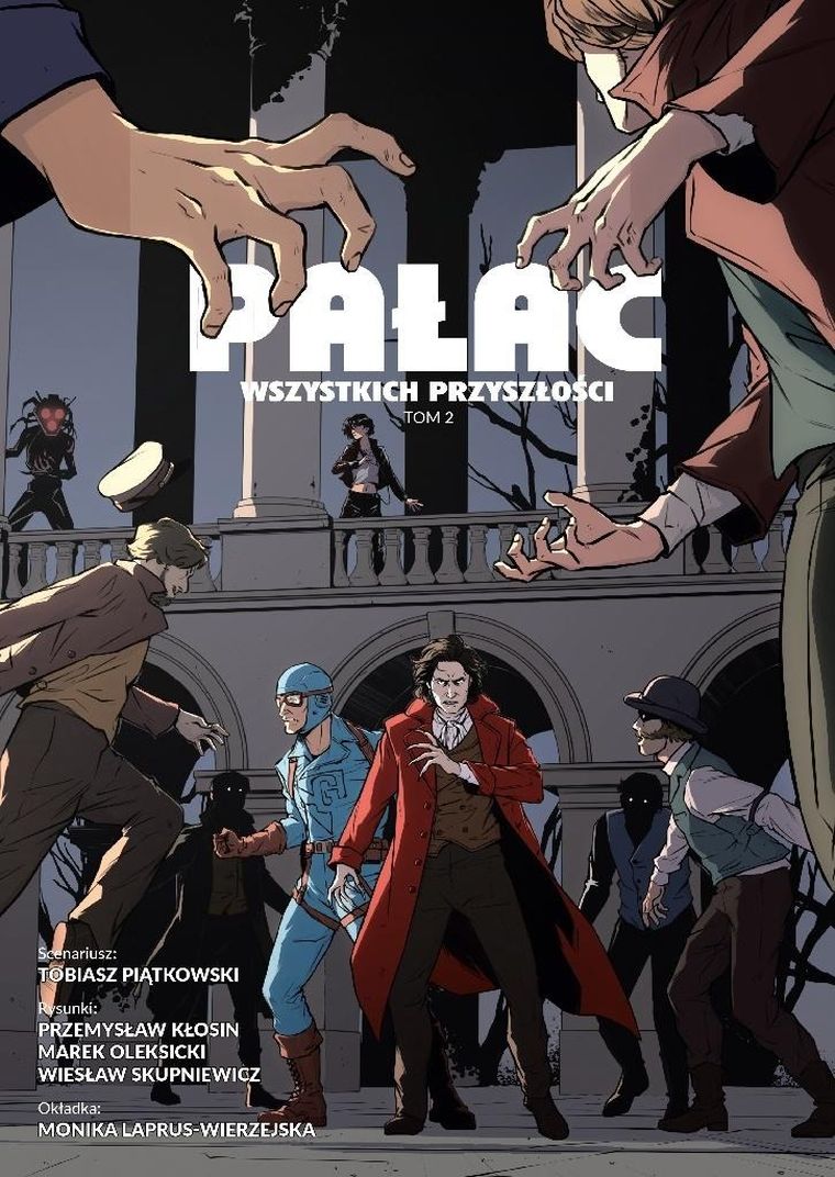 Pałac wszystkich przyszłości. Tom 2