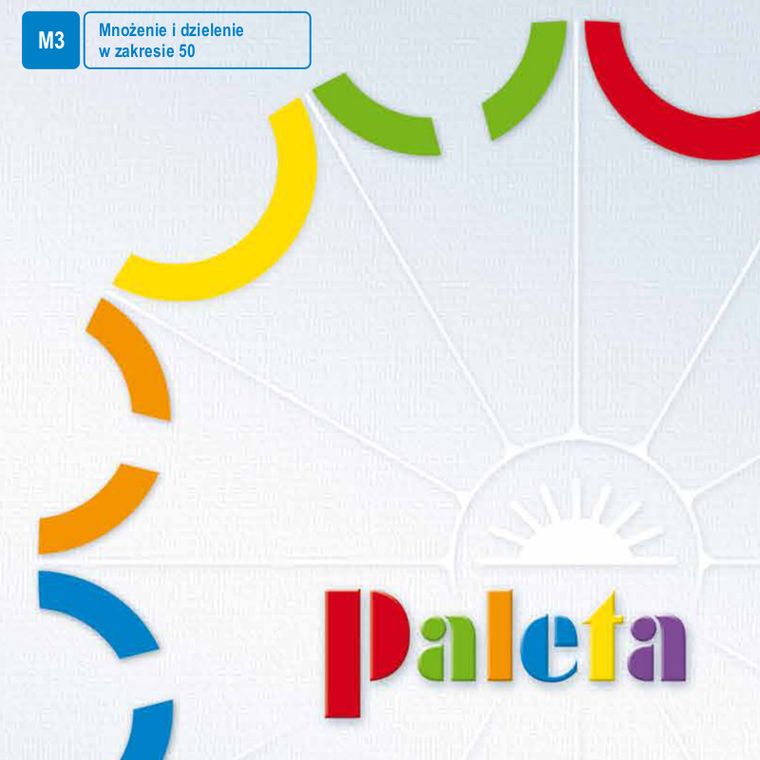 Paleta M3. Matematyka. Mnożenie i dzielenie w zakresie 50