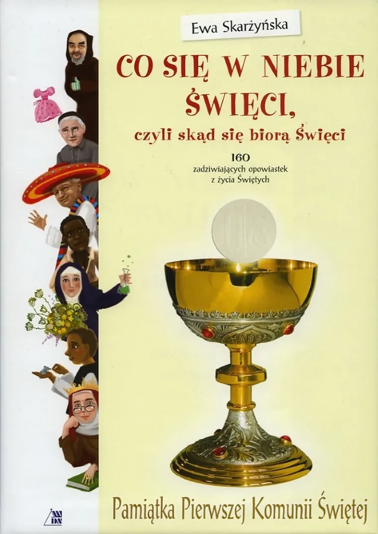 Pamiątka I Komunii Św. Co się w niebie święci...