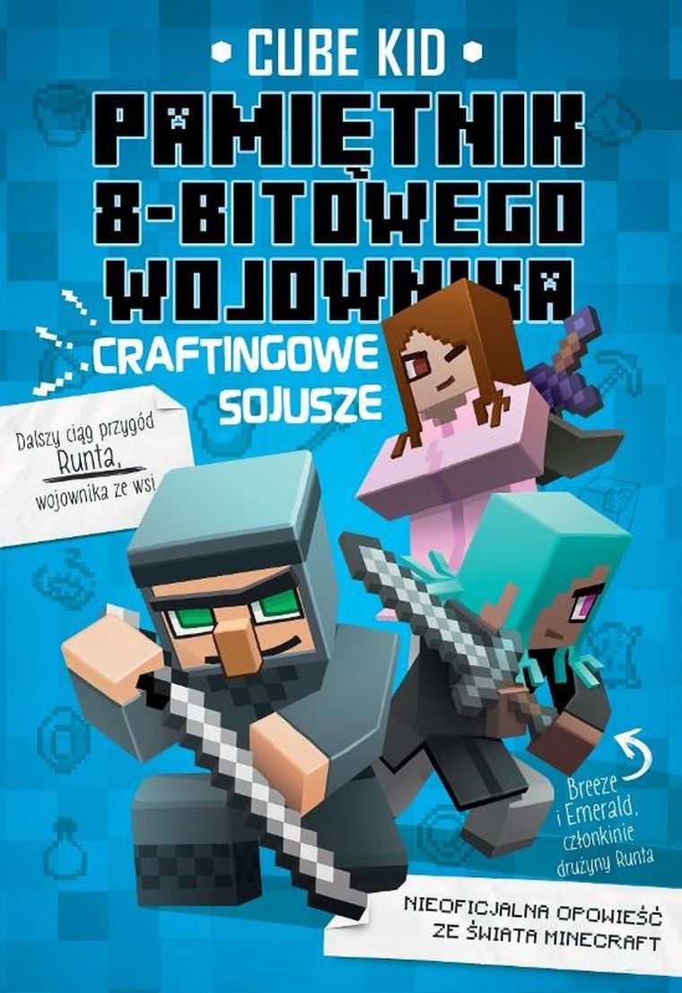 Pamiętnik 8-Bitowego Wojownika. Craftingowe Sojusze