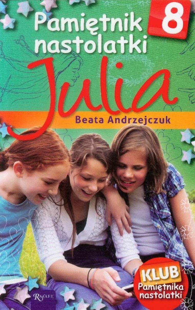 Pamiętnik nastolatki 8. Julia