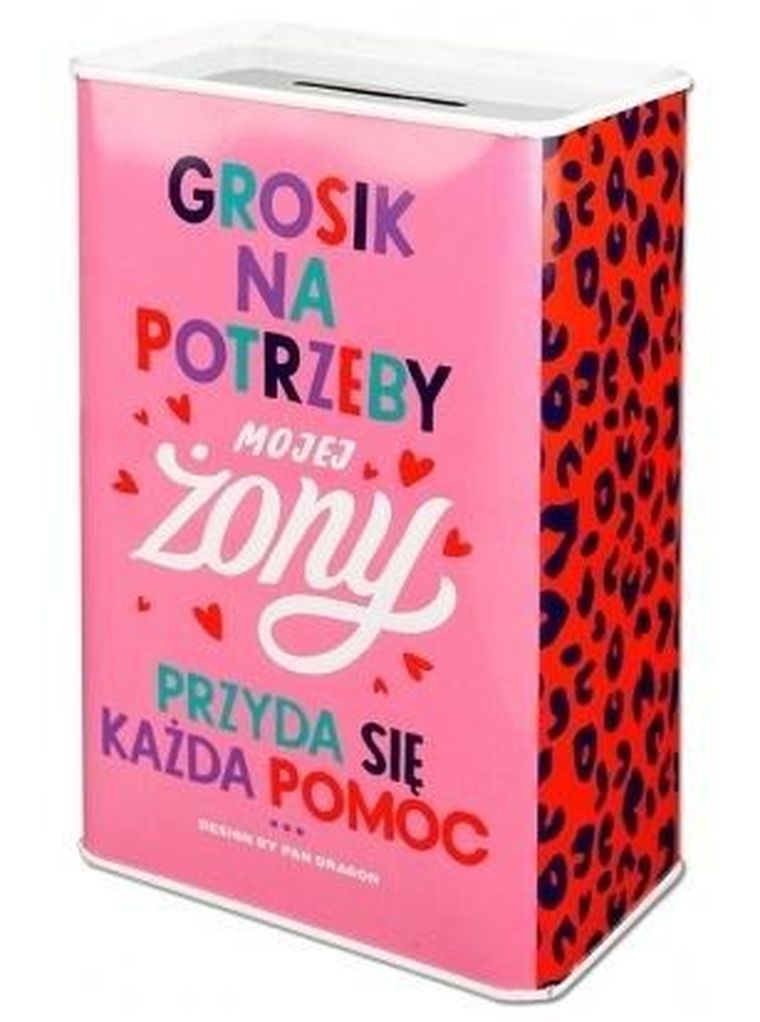 Pan Dragon, happy, skarbonka, na potrzeby żony