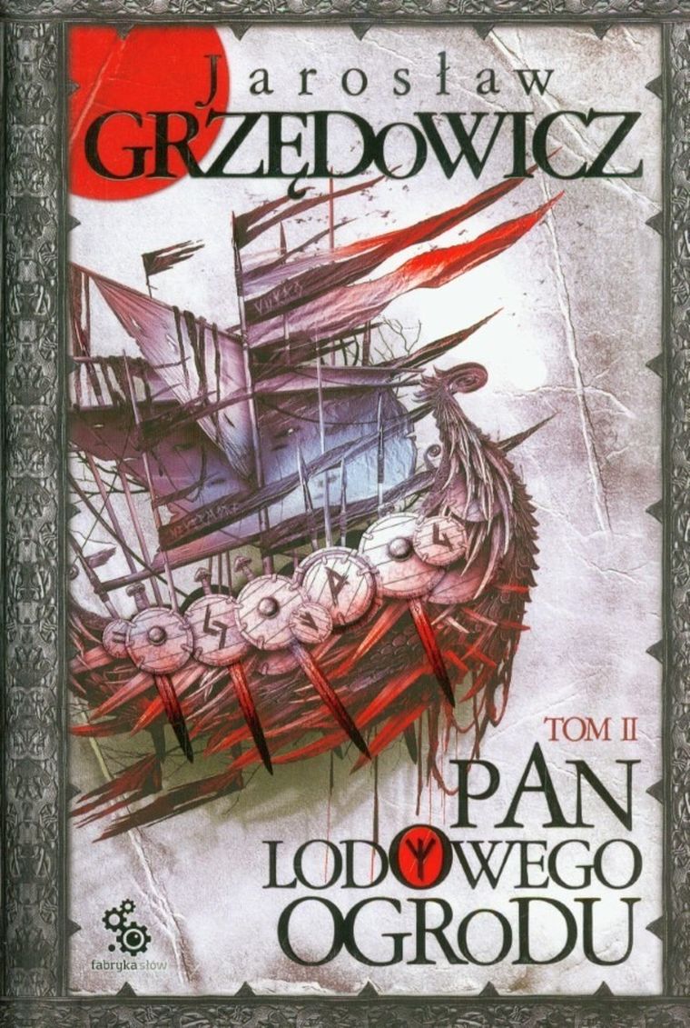 Pan Lodowego Ogrodu. Tom 2